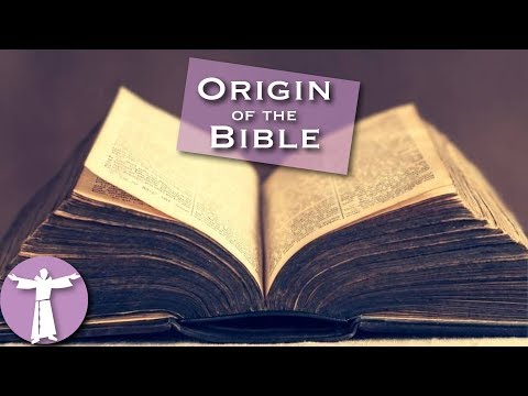 Where Did the Bible Come From?