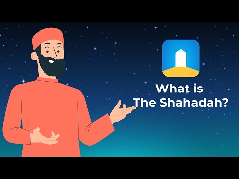 Explore Islam | What is the Shahadah