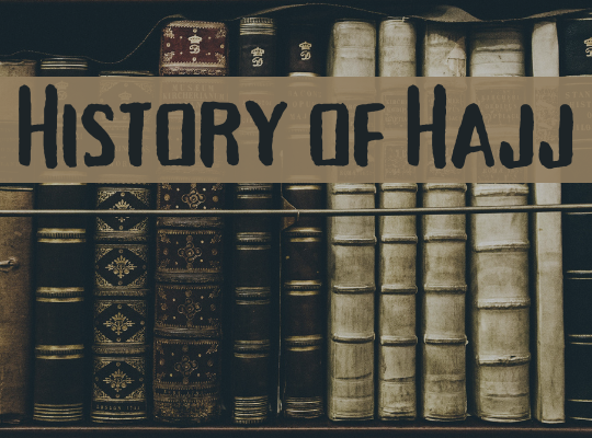 history of hajj