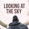 Looking at the sky