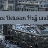 Top 10 DifferencesDifference Between Hajj and Umrah