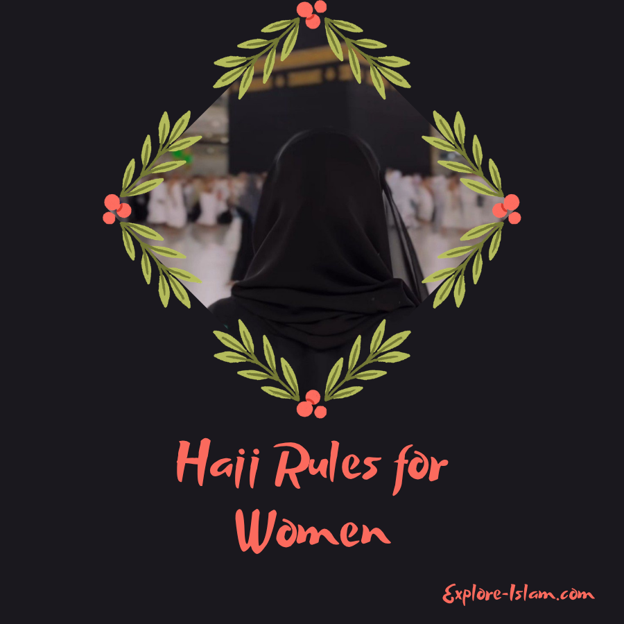 Hajj Rules for Women