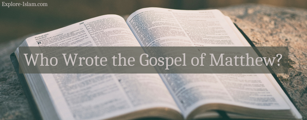 Who Wrote the Gospel of Matthew