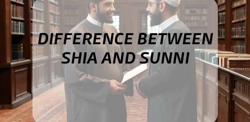 Differences Between Sunni and Shia