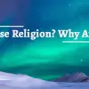 Is Islam a False Religion? Why And Why Not?