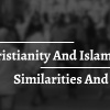 Judaism, Christianity And Islam Similarities And Differences