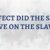 What Effect Did The Spread Of Islam Have On The Slave Trade