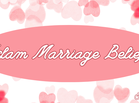 Islam Marriage Beliefs