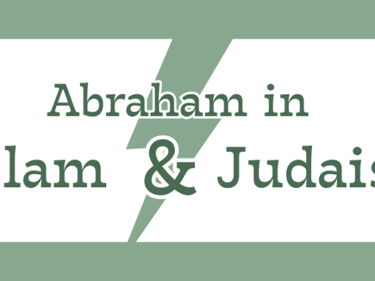 Abraham In Islam And Judaism