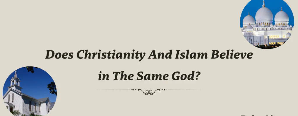 does christianity and islam believe in the same god