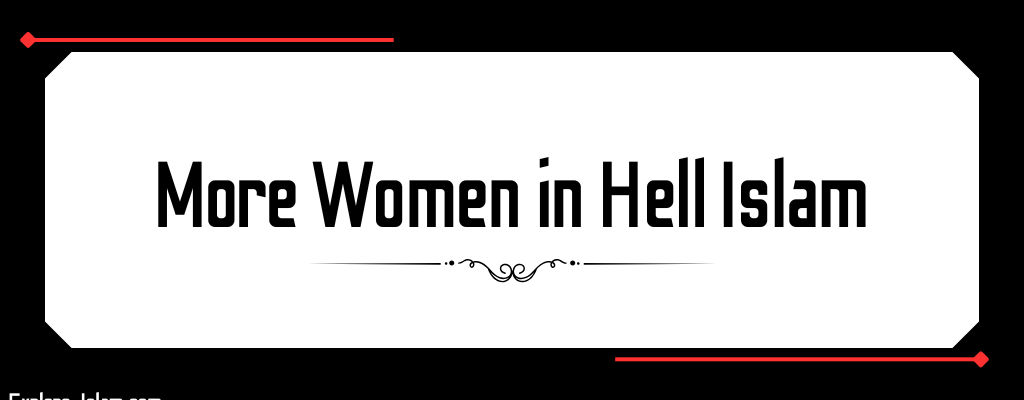 more women in hell islam