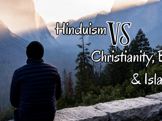 what is different about hinduism compared to christianity buddhism and islam