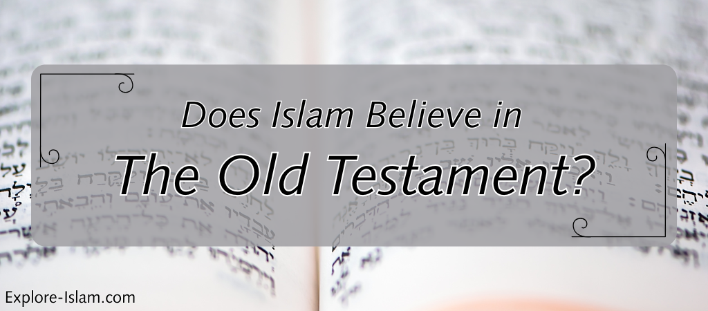 does islam believe in the old testament