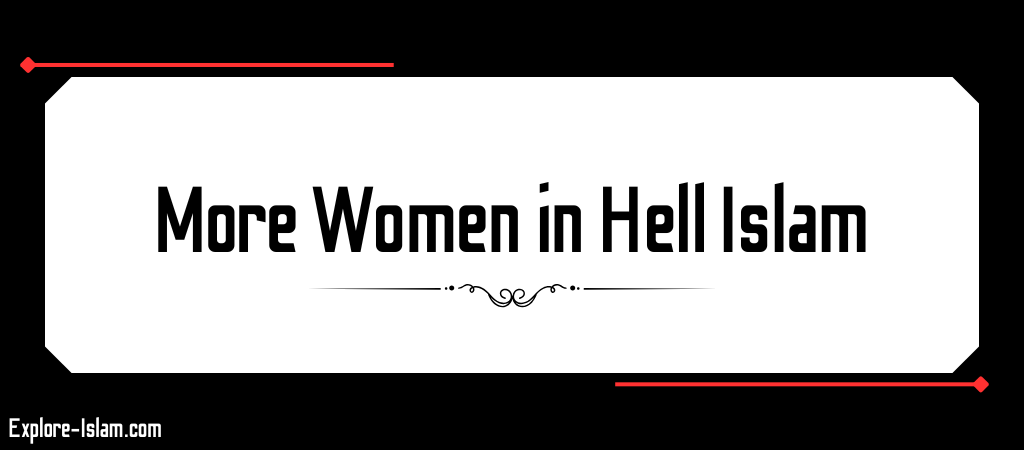 more women in hell islam