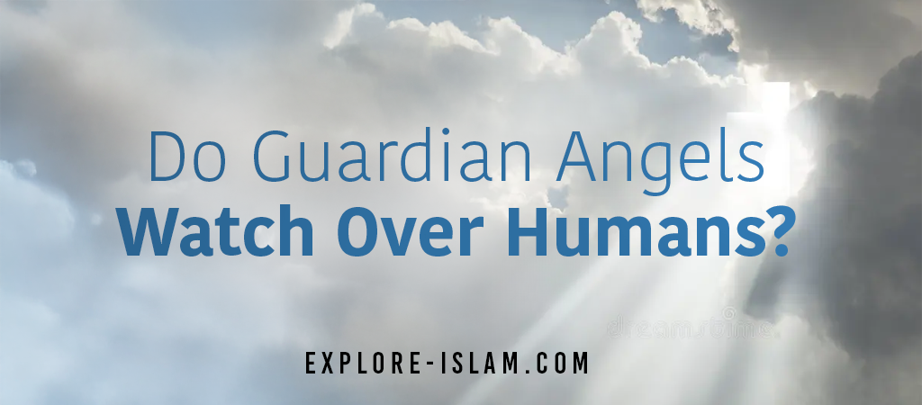 Do Guardian Angels Watch Over Humans