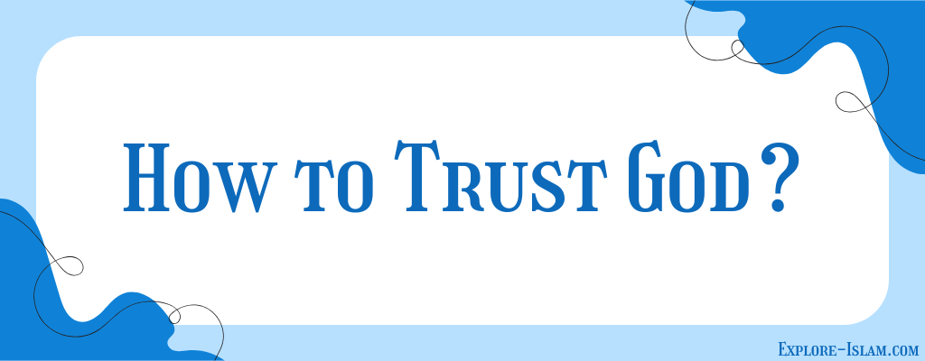 How To Trust God