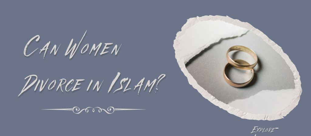 Can Women Divorce in Islam