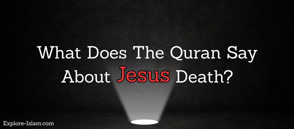 what does the quran say about jesus death