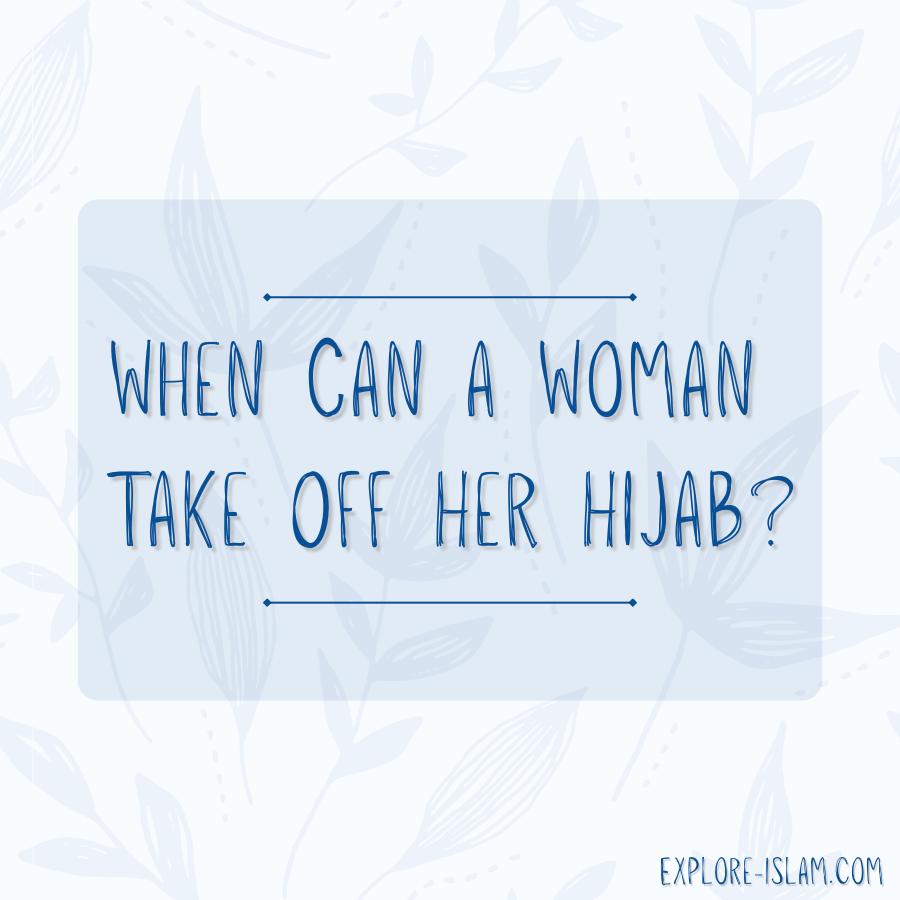 when can a woman take off her hijab900