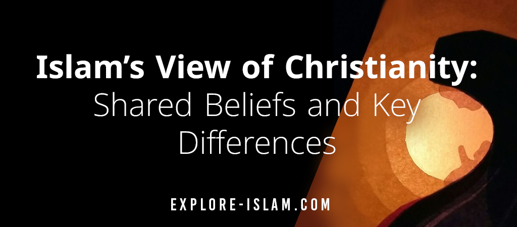 Does Islam Believe In Christianity