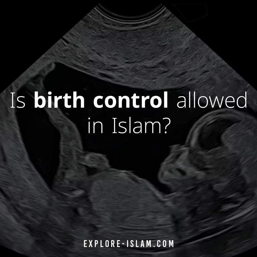 Does Islam Believe in Birth Control