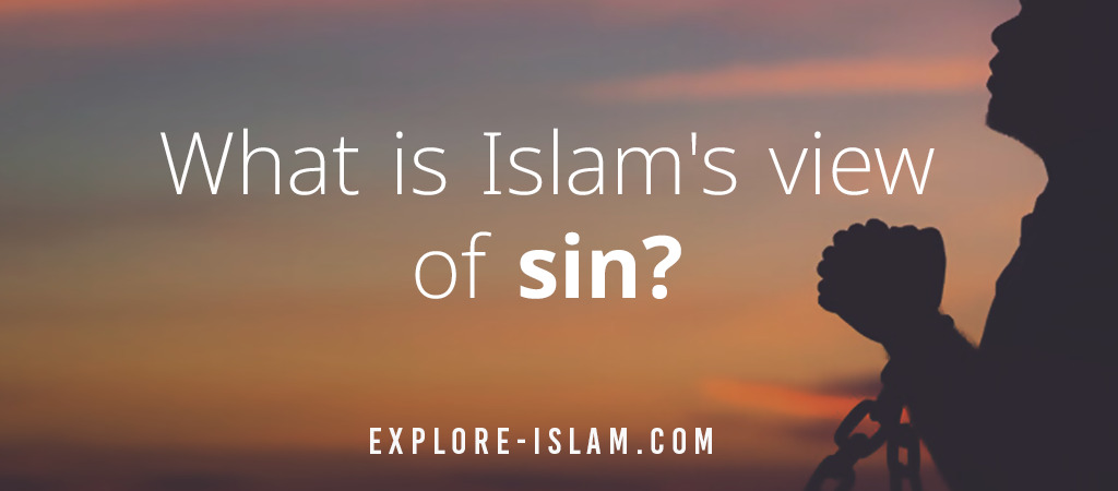 Does Islam Believe in Sin