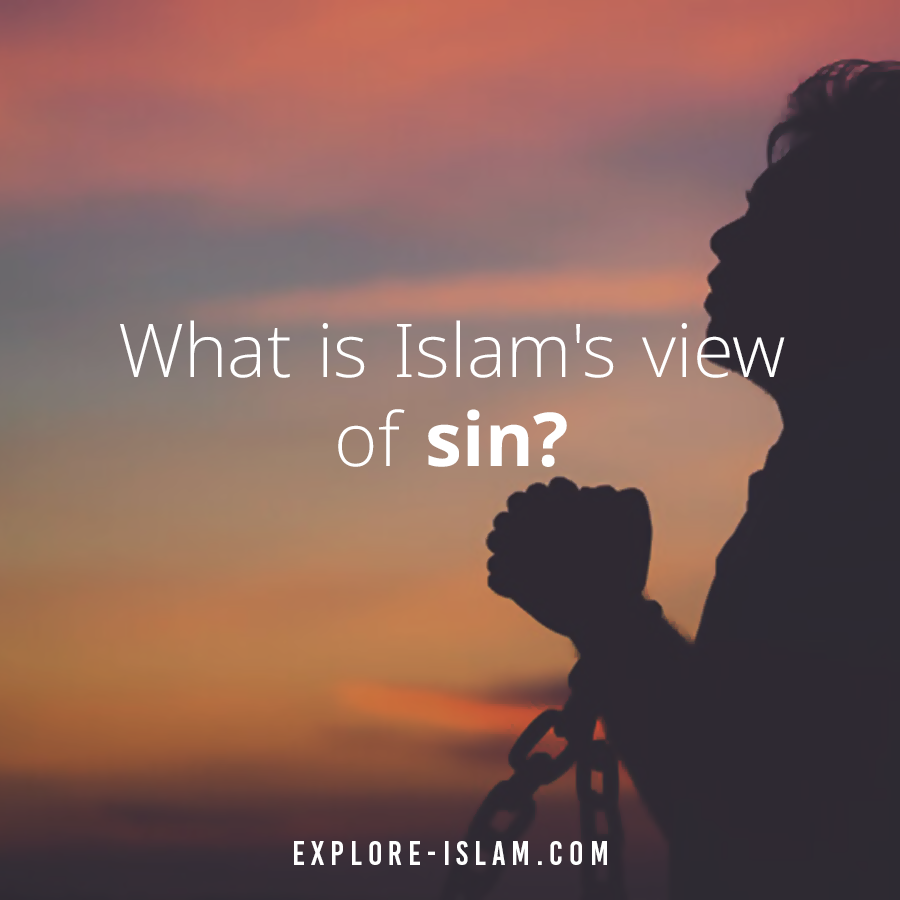Does Islam Believe in Sin