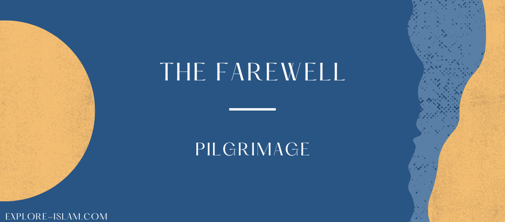 The Farewell Pilgrimage