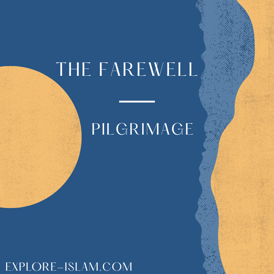 The Farewell Pilgrimage