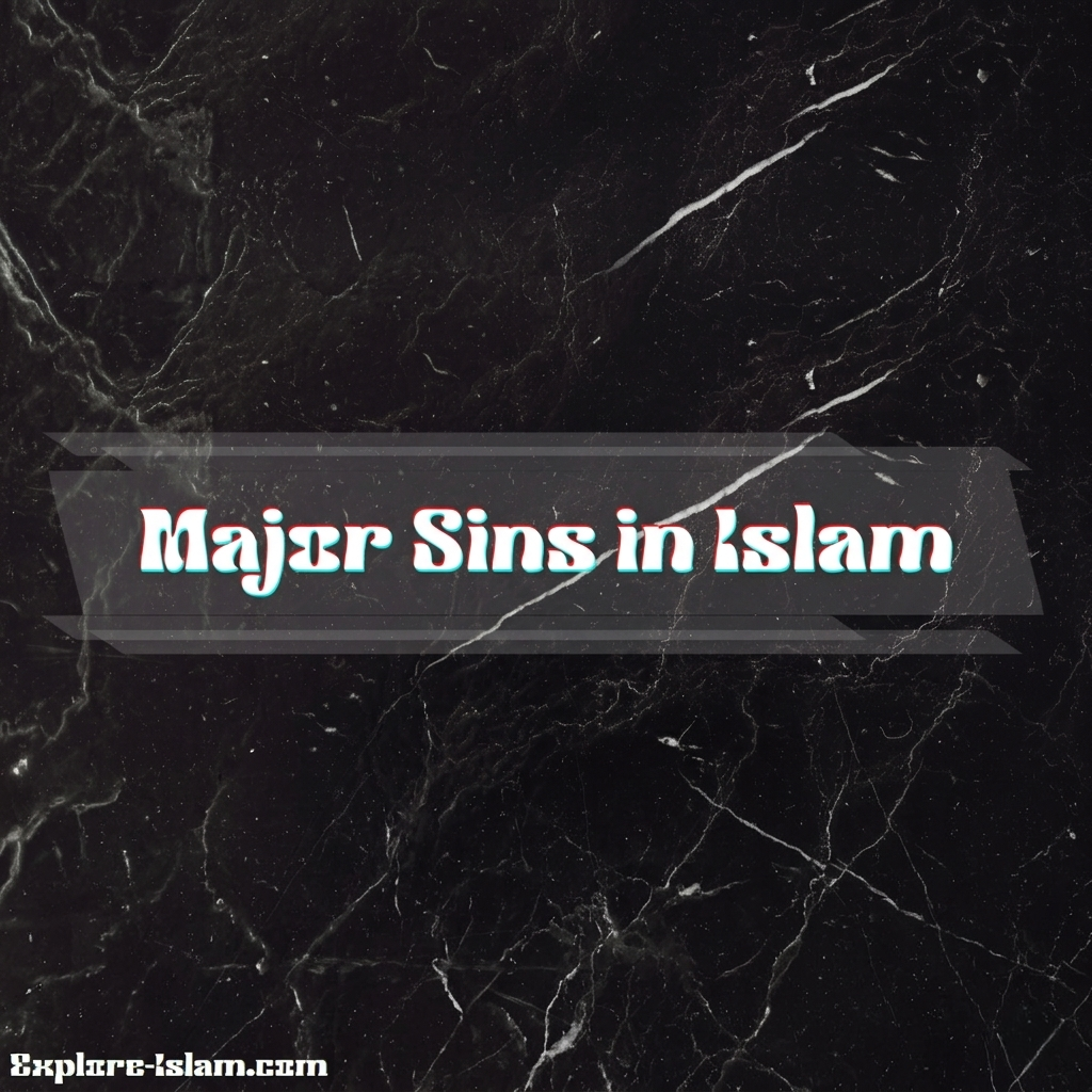 major sins in islam