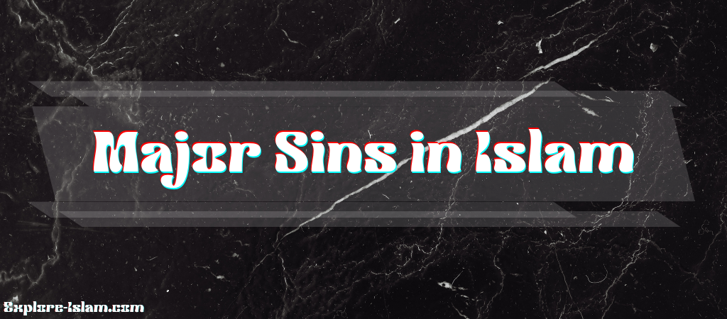 major sins in islam
