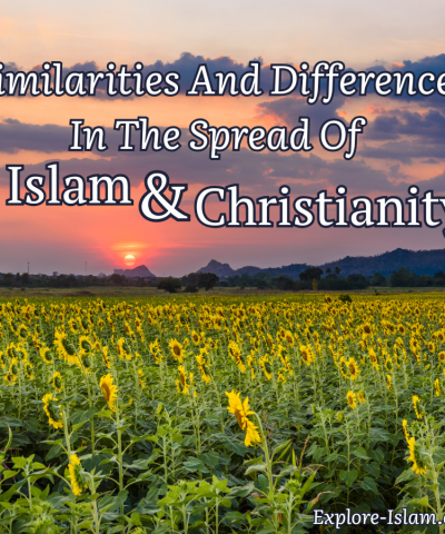 similarities and differences in the spread of islam and christianity