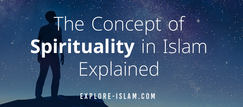 Does Islam Believe In Spirituality