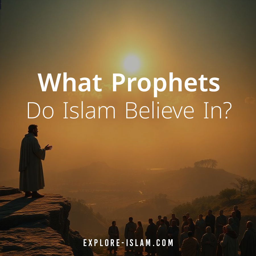 What Prophets does Islam believe in