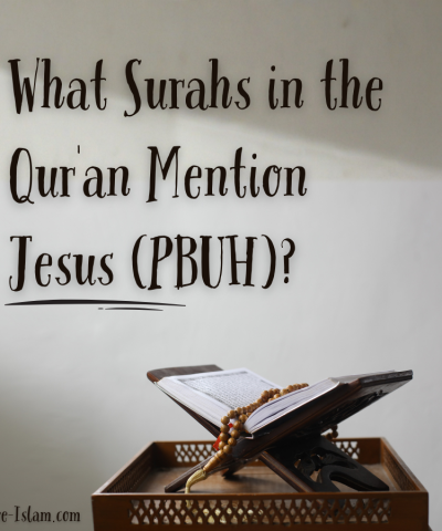 What Surahs in the Qur'an Mention Jesus (PBUH)?