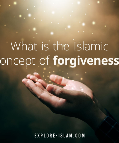 What is the Islamic concept of forgiveness