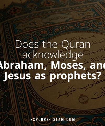 Does the Quran acknowledge Abraham, Moses and Jesus as Prophets