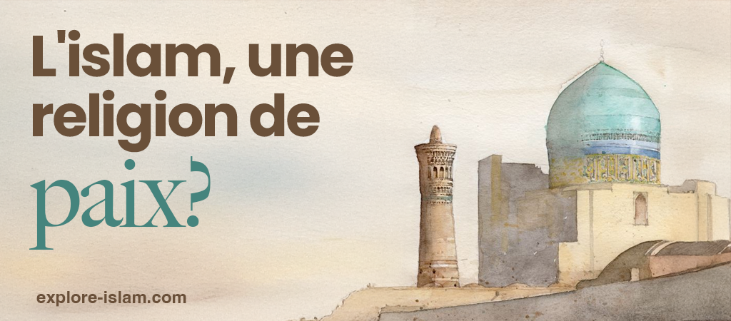 L'islam, une religion de paix