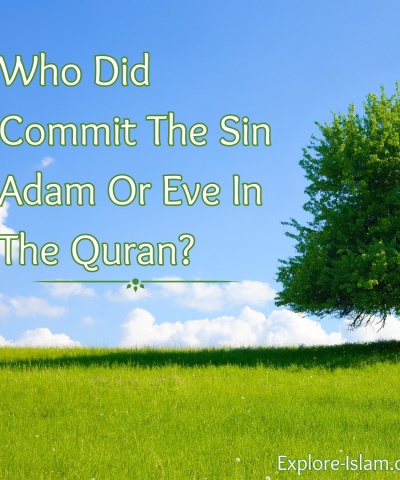 Who Did Commit the Sin Adam or Eve in The Quran?