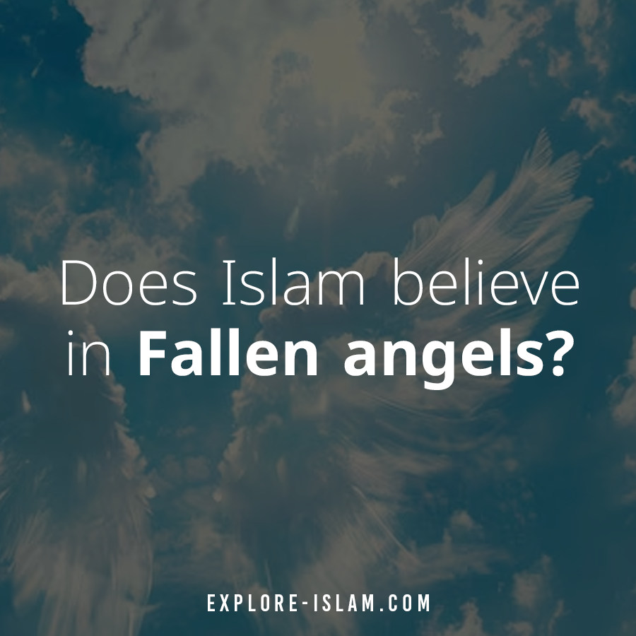 does islam believe in fallen angels
