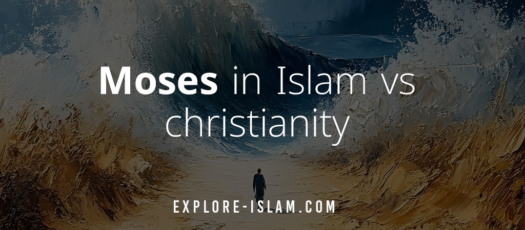 moses in islam vs christianity