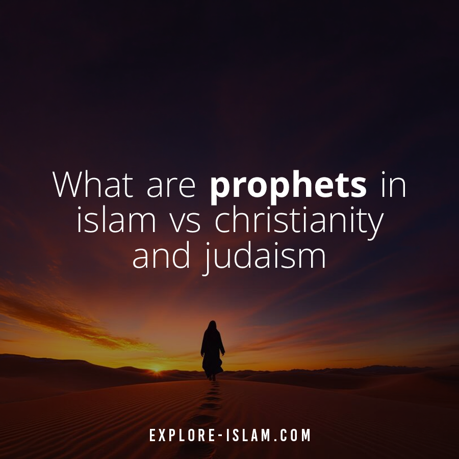 what are prophets in islam vs christianity and judaism