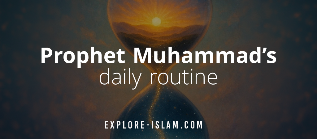 Prophet Muhammad's daily routine