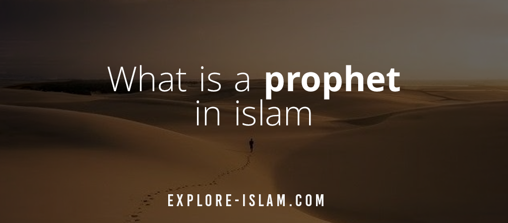 what is a prophet in islam